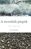 A menekült püspök: Vallás és menekülés történet