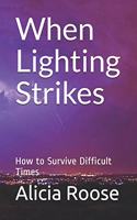 When Lighting Strikes