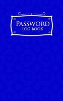 Password Log Book: Account And Password Book, Password Directory Personal, Internet Password Organizer, Password Notebook Organizer, Blue Cover