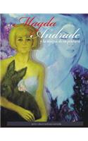 Magda Andrade Y La Magia de Su Pintura