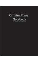 Criminal Law Notebook 200 Sheet/400 Pages 8.5 X 11 In.-College Ruled: Subject Criminal Law - Writing Composition Book - Soft Cover