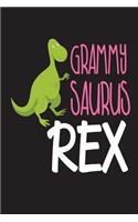 Grammysaurus Rex: Grandmother Dinosaur T-Rex Appreciation Gift Notebook