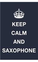 Keep Calm and Saxophone