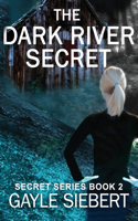 Dark River Secret