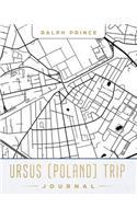 Ursus (Poland) Trip Journal: Lined Travel Journal/Diary/Notebook with Ursus (Poland) Map Cover Art