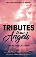 Tributes to our Angels