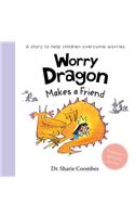 Worry Dragon Makes a Friend