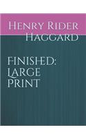 Finished: Large Print