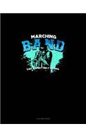 Marching Band Like a Sport Only Harder