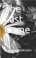 The Last Game: (6 Freya Dallas)