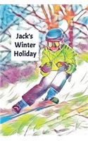 Jack's Winter Holiday: Child's Personalized Travel Activity Book for Colouring, Writing and Drawing