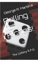 Rolling for Riches!