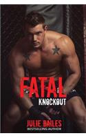 Fatal Knockout: Fatal Series Book 1