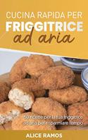 Cucina Rapida Per Friggitrice Ad Aria