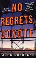 No Regrets, Coyote