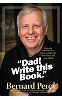 Dad! Write This Book.