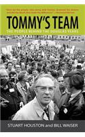 Tommy's Team: The People Behind the Douglas Years