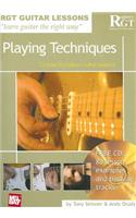 Playing Techniques: 10 Easy-To-Follow Guitar Lessons