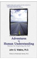 Adventures in Human Understanding