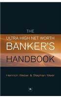 The Ultra High Net Worth Banker's Handbook