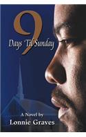 9 Days 'Til Sunday