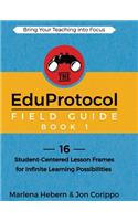 EduProtocol Field Guide Book 1