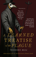 Beza's Learned Discourse of the Plague