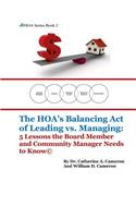 HOA's Balancing Act of Leading vs. Managing