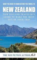 What You Need to Know Before You Travel to New Zealand