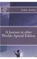 A Journey in Other Worlds: Special Edition