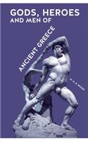Gods, Heroes and Men of Ancient Greece