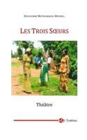 Les Trois Soeurs