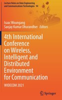 4th International Conference on Wireless, Intelligent and Distributed Environment for Communication