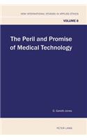 Peril and Promise of Medical Technology