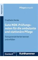 Gute Mdk-Prufungsnoten Fur Die Ambulante Und Stationare Pflege