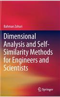 Dimensional Analysis and Self-Similarity Methods for Engineers and Scientists