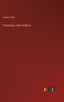 Yesterdays with Authors