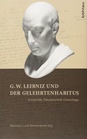 G. W. Leibniz Und Der Gelehrtenhabitus