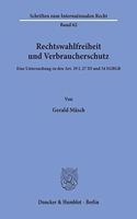 Rechtswahlfreiheit Und Verbraucherschutz