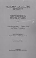 Passiones Vitaeque Sanctorum Aevi Merovingici (III)
