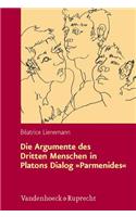 Die Argumente Des Dritten Menschen in Platons Dialog Parmenides