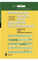 Wettbewerbsvorteile Durch Ökologische Dienstleistungen: Umsetzung in Der Unternehmenspraxis