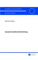 Quotale Gesellschafterhaftung