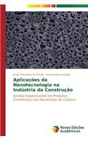 Aplicações da Nanotecnologia na Indústria da Construção