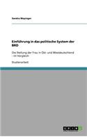 Einführung in das politische System der BRD: Die Stellung der Frau in Ost- und Westdeutschland - im Vergleich(German)