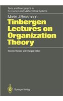 Tinbergen Lectures on Organization Theory