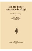 Ist Die Börse Reformbedürftig?