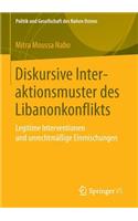 Diskursive Interaktionsmuster Des Libanonkonflikts