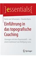 Einführung in Das Topografische Coaching