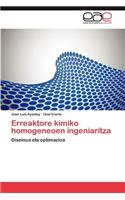 Erreaktore Kimiko Homogeneoen Ingeniaritza